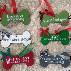 Funny Dog Bone Ornament | Dog Lover Christmas Gift | Pet Humor Tree Decor | Dog Mom Ornament | Cute Funny Dog Quote Ornament