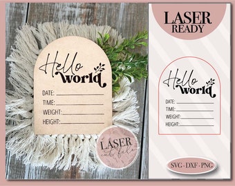 Hello World svg, Baby Announcement Photo Prop svg, Birth Stats svg, Newborn Announcement svg, New Baby svg, Glowforge svg, Digital Download