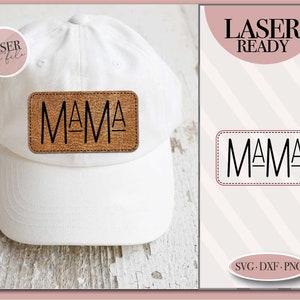 May include: A white baseball cap with a brown leather patch that says "MAMA" in black lettering. The cap is on a wooden surface. The image also shows a separate design of the word "MAMA" in black lettering with a stitched border.