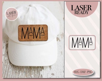 Mama Leather Patch svg, Mom Hat Patch svg, Leather Hat Patch svg, Faux Stitch patch svg, Glowforge ready, Laser ready, Digital Download