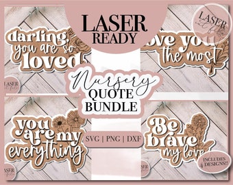 Nursery Quote Laser SVG Bundle, Nursery Quote svg, Floral sign svg, Glowforge ready svg, Commercial Use, Instant Download