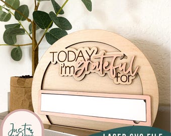 Dankbarkeit Brett svg, Dankbares Holzzeichen svg, Positive Brett svg, Dankbarkeit Shelf Sitter, Glowforge svg-Datei, Laser svg-Datei, kommerzielle Nutzung