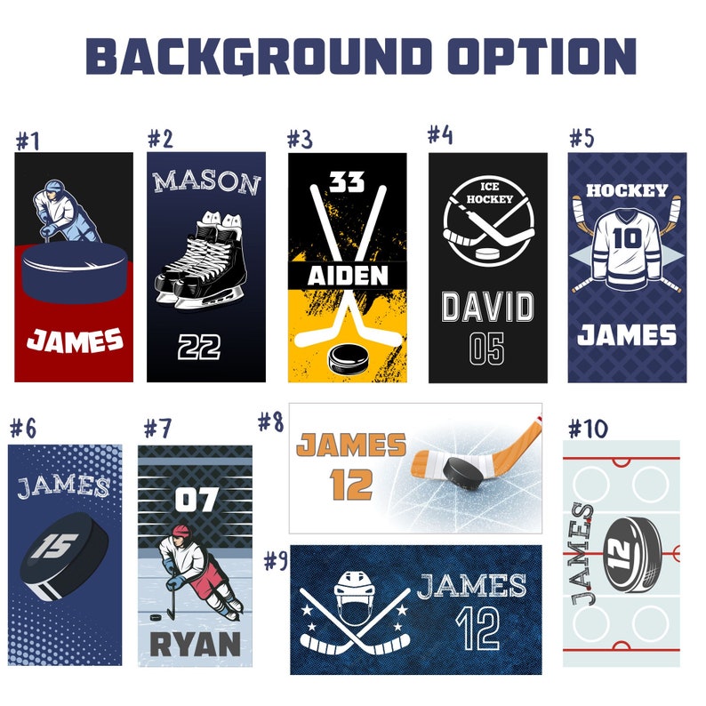 May include: A selection of hockey-themed designs with different backgrounds. Designs include hockey players, skates, jerseys, and pucks. Each design features names and numbers, with the text "BACKGROUND OPTION" at the top.