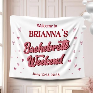 Bachelorette Banner, Custom Welcome Sign, Bachelorette Party Favors, Party Welcome Backdrop, Bachelorette Weekend Welcome Sign Party BB1