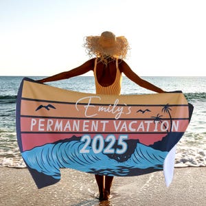 Permanent Vacation Personalized Beach Towel Gift, Custom Teacher Retirement 2025 Towels, Retirement Gifts with Name, Funny Retiree Gift T259