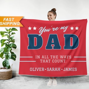 Fathers Day Blanket, Custom Dad Blanket - Fathers Day Gift for Him, Personalized Blankets for Dads - Custom Gifts for Best Dad Ever L119