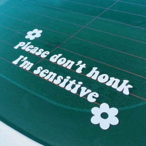 please don&#39;t honk i&#39;m sensitive cute bumper sticker vinyl car decal