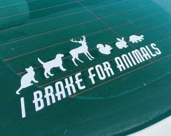 I Brake For Animals Vinyl Bumper Sticker Decal