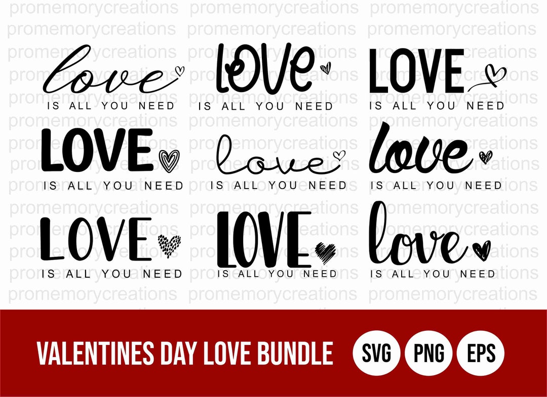 El amor es todo lo que necesitas SVG Bundle, Love es todo lo que ...