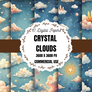 May include: A collection of ten digital papers featuring a dreamy sky with fluffy clouds, stars, and crystals. The color palette includes shades of blue, peach, and gold. The text on the image reads "Crystal Clouds" and "Commercial Use."