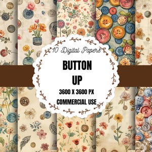 Może przedstawiać: Zestaw dziesięciu cyfrowych papierów w stylu vintage, z kwiatowymi wzorami i ilustracjami guzików w odcieniach różu, niebieskiego i brązu. Wyświetlany jest tekst "BUTTON UP". Do użytku komercyjnego.