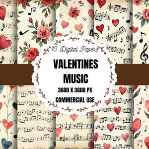 May include: A digital paper set featuring various patterns with musical notes, red hearts, and floral elements. The text reads "10 Digital Papers Valentines Music 3600 x 3600 px Commercial Use."