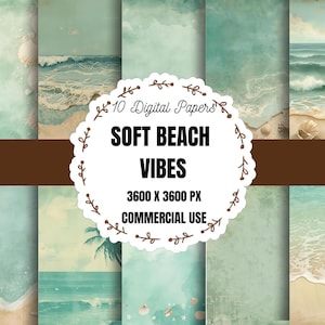 May include: A collection of ten digital papers with a soft beach theme. The papers feature watercolor illustrations of ocean waves, sandy beaches, and seashells in shades of blue, teal, and beige. The text "SOFT BEACH VIBES" is displayed in a decorative frame.