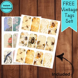 May include: A set of vintage-style tags with various designs, including bees, honeycomb, flowers, and birds. The tags are in shades of yellow, beige, and blue. The words "Instant Download" and "FREE Vintage Tags Set" are visible.
