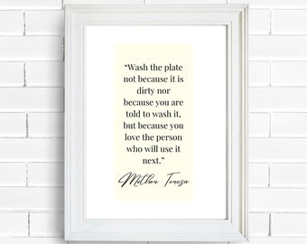 Wash the Plate Quote by Mother Teresa Wall Art Gift for Kitchen