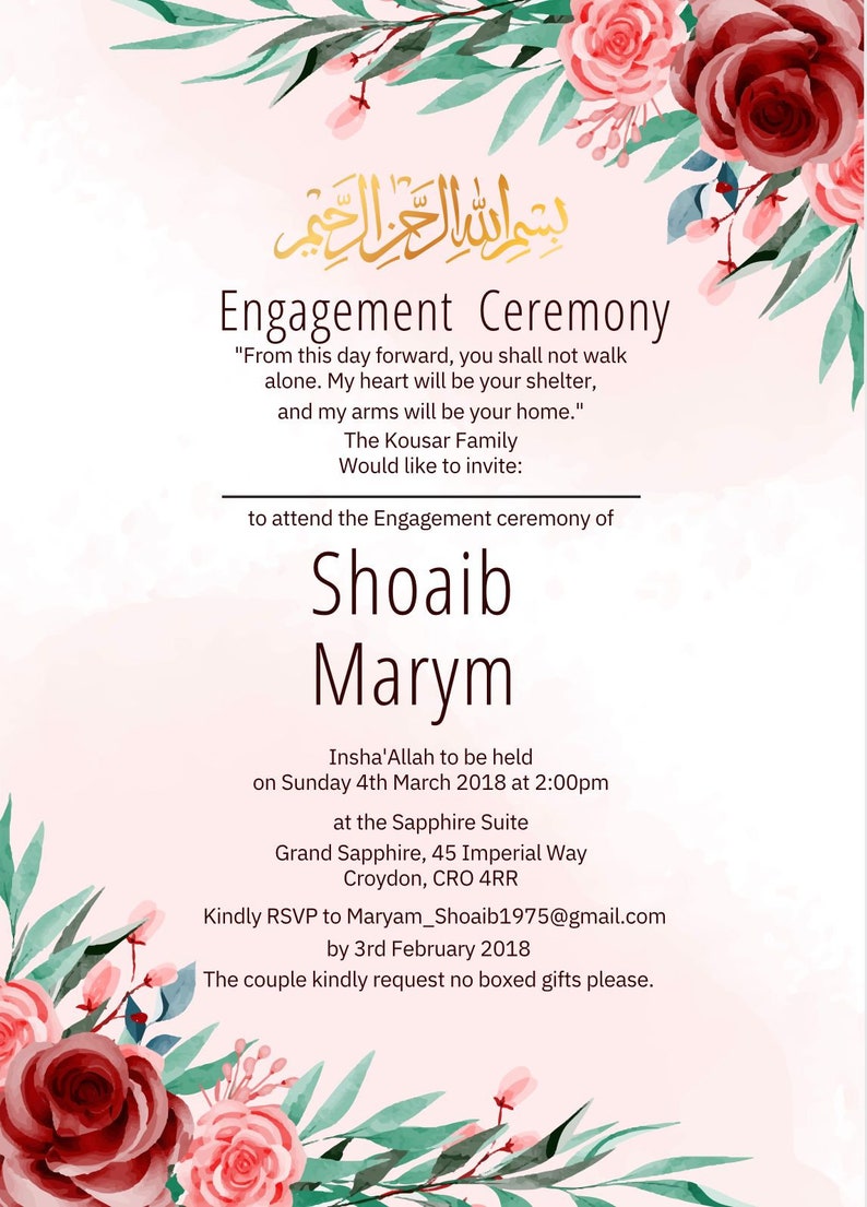 Puede incluir: Una invitaci&oacute;n a una ceremonia de compromiso con decoraciones florales. La invitaci&oacute;n es para Shoaib y Marym, y se celebrar&aacute; el domingo 4 de marzo de 2018 a las 2:00 PM en la Sapphire Suite, Grand Sapphire, 45 Imperial Way, Croydon, CRO 4RR. Confirma tu asistencia antes del 3 de febrero de 2018.