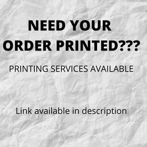 Puede incluir: Texto sobre un fondo blanco arrugado que dice "NEED YOUR ORDER PRINTED??? PRINTING SERVICES AVAILABLE Link available in description"