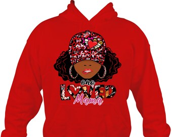 One Loved Mama Hoodie