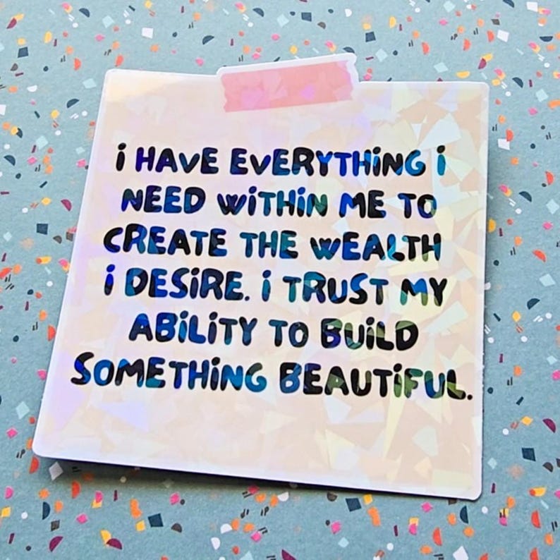 Holographic Affirmation Sticker – Wealth Manifestation Positive Quote ...