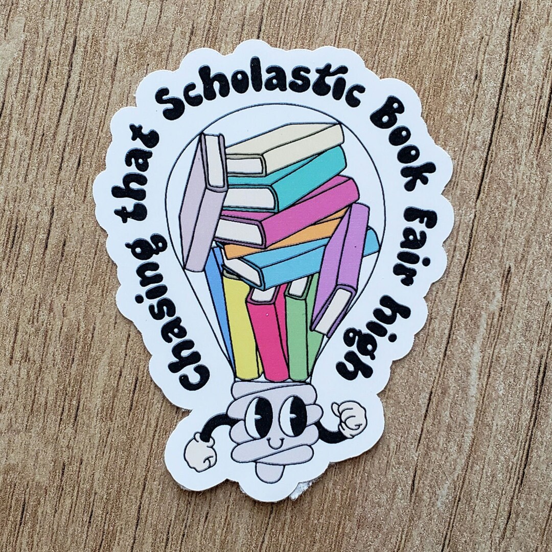 Paper Chasing Sticker Chasing That Scholastic Book Fair High Sticker, Cute Bookish Sticker ...