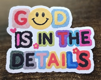 Pegatina "Dios está en los detalles" / Calcomanía con cita de fe cristiana / Recordatorio espiritual de vinilo de 7,6 cm (3 pulgadas)