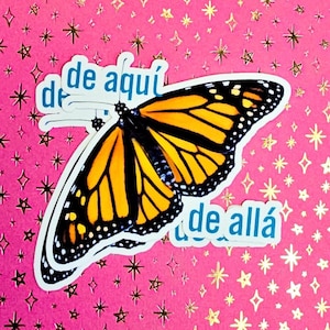 Monarch Butterfly Sticker: Latina Identity Vinyl Decal - De Aquí, De ...