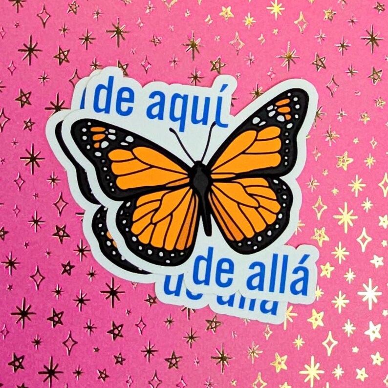 Monarch Butterfly Sticker: Latina Identity Vinyl Decal - De Aquí, De ...