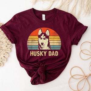 Husky Dad Shirt, Dog Dad Shirt, Dog Owner Shirt, Dog Lover Shirt, Funny Dog Shirt, Gift For Him, Dog Shirt, Gift For Dog Lover image 1