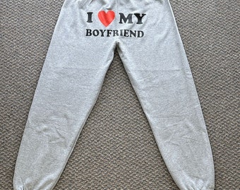 I Love My Boyfriend Sweatpants, I Love My Girlfriend Sweatpants, Custom I love my boyfriend husband girlfriend sweatpants,