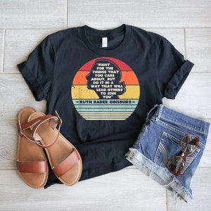 Ruth Bader Ginsburg shirt, Feminist Shirt, Feminism Gift, Feminism Saying Shirt, Girl Power Shirt, RBG T-shirt, Women Rights Empowerment Tee image 3