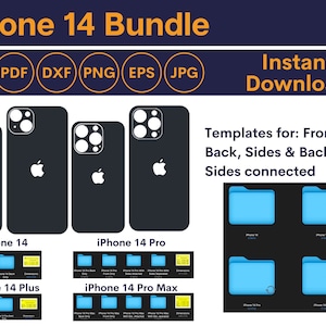 May include: A digital download bundle of iPhone 14 templates in SVG, PDF, DXF, PNG, EPS, and JPG formats. The templates include designs for the front, back, sides, and back with sides connected. The image shows four iPhone 14 models: iPhone 14, iPhone 14 Pro, iPhone 14 Plus, and iPhone 14 Pro Max.