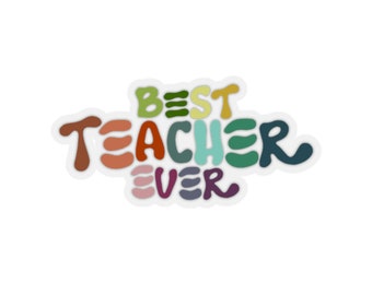 Best Teacher Ever Stickers | Kiss-Cut Stickers | Small Gifts for Teachers | Groovy, Fun, Retro, Colorful,