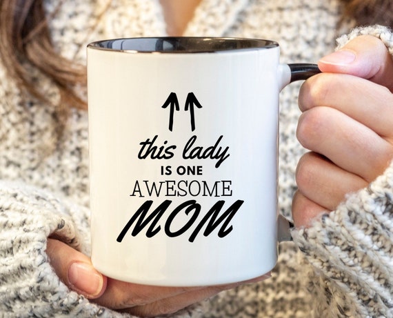 Awesome Mom Gift Mug, Mothers Day Gifts, Cool Mom Mug Gifts, Mom