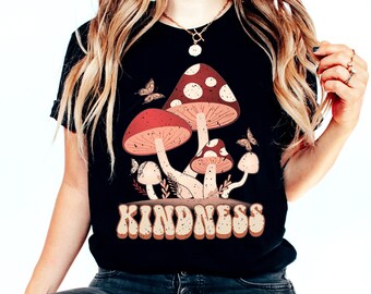 Kidness Mushroom T-Shirt - Hippie Mushroom T-Shirt - Botanical Shirt - Kidness T-Shirt - Botanical Mushroom Shirt - Magic Mushroom T-Shirt