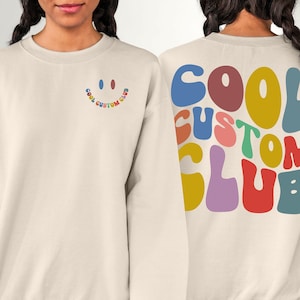 Front And Back Cool Custom Club Sweater - Cool Custom Sweatshirt - Custom Club Hoodie - Cool Club Hoodie - Custom Club Text Sweater