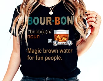 Bourbon Magic Brown Water Shirt - Bourbon Shirt - Drink Bourbon Gift - Whiskey Lover Shirt - Custom Bourbon Tee - Bourbon Dinner Tshirt