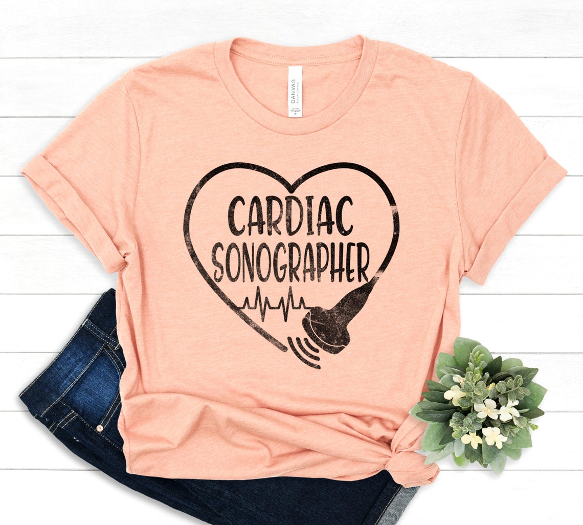 Cardiac Sonographer TShirt Ultrasound Doctor Shirt Etsy