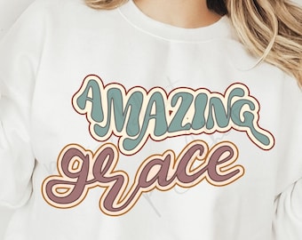 Amazing Grace Png, Christian PNG for Sublimation, Christian PNG Design, Christian Quote Sublimation File, Bible Verse PNG, Christian Shirts