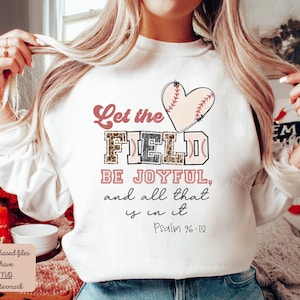 Let the Field Be Joyful Png, Christian Png, Christian Shirts, Christian, Faith Png, Bible Verse, Bible Verse Png, Baseball Png, Baseball