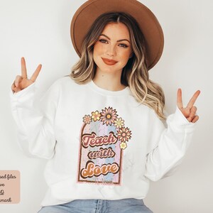 Teach With Love Png, Teacher Retro PNG Design, Teaching Shirt PNG Design, Teacher PNG Sublimation, Teacher Floral Retro Png