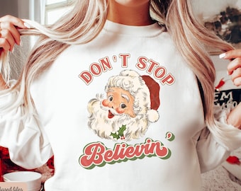 Santa Png, Don't Stop Believing PNG, Believe Png, Retro Santa PNG, Christmas Vibes, Merry Christmas Png, Merry Vibes, Retro Christmas, Santa