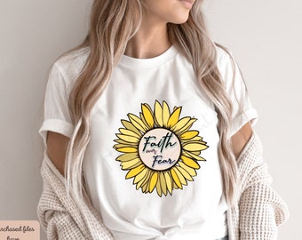 Faith Over Fear Png for Sublimation, Christian PNG Design, Christian PNG for Sublimation, Bible Verse PNG, Christian Quote, Sunflower Png