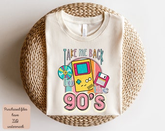 Take Me Back to The 90s Png, 90's PNG, 90s PNG, 90's Png for Sublimation, Casette Tape PNG, 90s Retro Png, Back to the 90s Png, 90s Vibe Png