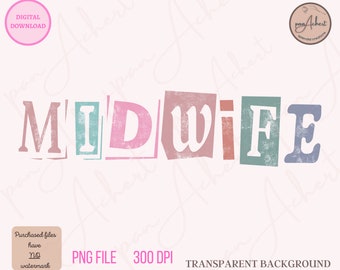 Midwife PNG, Midwife Png Digital Download, Midwife Png for Sublimation, Midwife Png Design, Midwife Nurse PNG, Hospital Jobs Png, Doula PNG