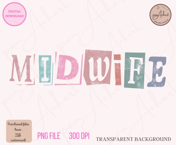 Midwife PNG, Midwife Png Digital Download, Midwife Png for Sublimation, Midwife Png Design, Midwife Nurse PNG, Hospital Jobs Png, Doula PNG