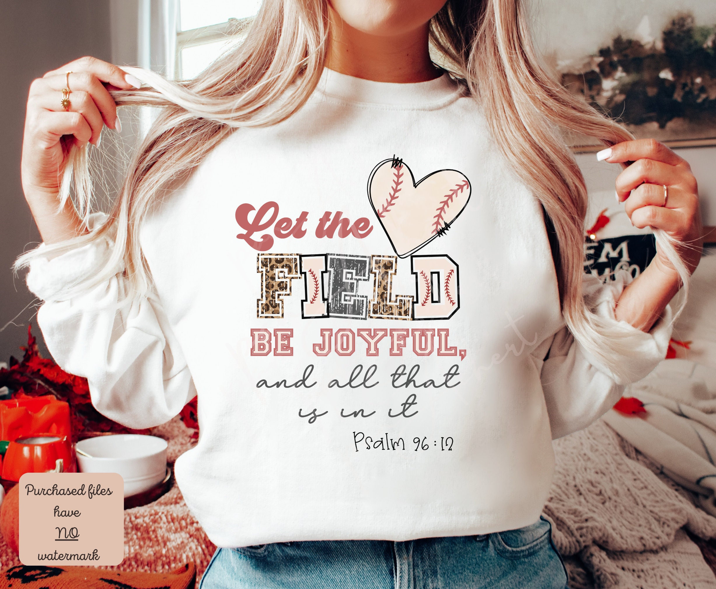 Let the Field Be Joyful Png, Christian Png, Christian Shirts, Christian, Faith Png, Bible Verse, Bible Verse Png, Baseball Png, Baseball