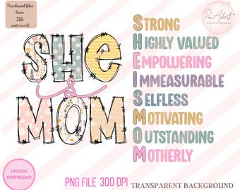 She Is Mom Png, She Is Mom, Mama Png, Mama, Mothers Day Png, Mothers Day Gift, Mothers Day, Mom Png, Mama Floral Png, Mother's Day Png