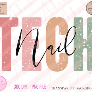 Op de afbeelding: Een digitale download van een grafisch ontwerp met de woorden "Tech Nail" in een verweerde, vintage stijl. De letters zijn in tinten roze, oranje en groen.