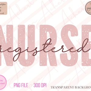 Puede incluir: Un gr&aacute;fico de descarga digital rosa y marr&oacute;n con el texto "NURSE registered" en un estilo de fuente desgastado. El gr&aacute;fico tiene un fondo transparente.