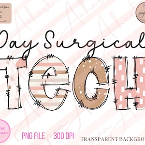 Day Surgical Tech PNG, Surgical Tech PNG, Surgical Tech, Surgical Technologist, Surgical Tech Shirt, Medical Career